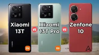 Xiaomi 13T vs Xiaomi 13T Pro vs Zenfone 10