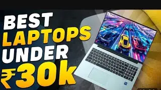 Best Laptop Under 30,000 | Best Laptop for Editing , Office and Students