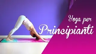 Yoga Lezione completa per Principianti