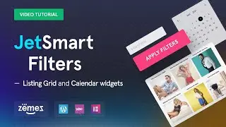 JetSmartFilters: Hot to Use Filters with Listing Grid & Calendar widgets