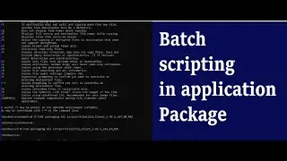 Batch scripting | Batch commands using In Application Package | Realtime Live packaging Training |