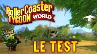 CoastersWorld a testé : Roller Coaster Tycoon World