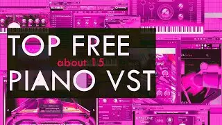 TOP FREE Pianos for Music Production (Showcase, Comparison & Ranking)