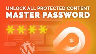 How to Unlock all WordPress Protected Content at Once with a Master Password