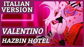 VALENTINO [Hazbin Hotel] - Italian Version