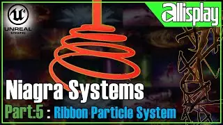 N5: Ribbon Particle | UE4 Niagara System For Beginners | AIP