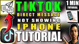 TikTok Direct Message Option Not Showing iPhone - Tutorial