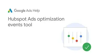 Google Ads Help: Set up offline conversion tracking through HubSpot’s Ads Optimization Events tool