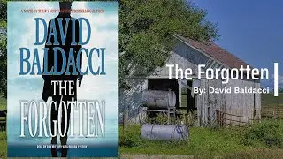 The Forgotten - By: David Baldacci || Audiobooks