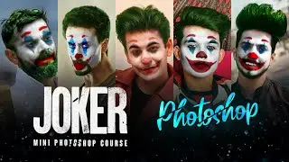 3 Ways to Turn Anyone's Face into JOKER (2019) | Photoshop Tutorial