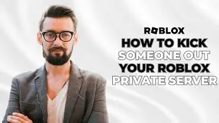 How to Kick Someone out Your Roblox Private Server (Step by Step)│Ai Hipe