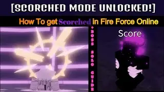 Fire Force Online | How to get Scorched and Solo Evangelist Boss