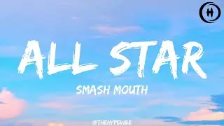 Smash Mouth - All Star (Lyrics)