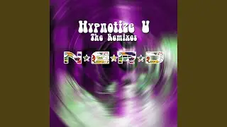 Hypnotize U (NERO Remix)