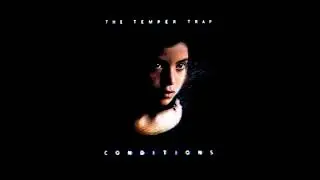 The Temper Trap - Fader