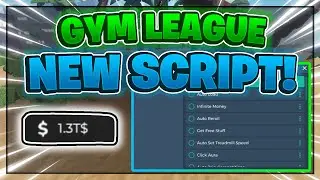 Gym League Script GUI / Hack (INFINITE MONEY, AUTO TRAIN, AND MORE) *PASTEBIN 2024*