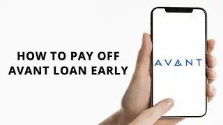 How to pay off Avant loan early