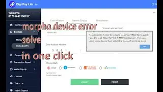 Digipay lite morpho device error solve