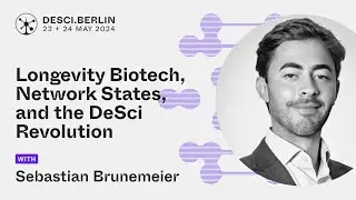 Longevity Biotech, Network States, and The DeSci Revolution | Sebastian Brunemeier