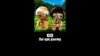 Zero - Our epic journey