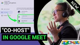 Co-Host in Google Meet - New Feature!