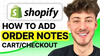 How to Add Order Notes on Cart Page Shopify / Checkout (2024 Easy Tutorial)