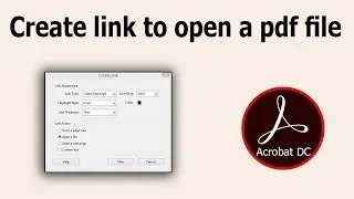 How to Create link to open a pdf file using Adobe Acrobat Pro