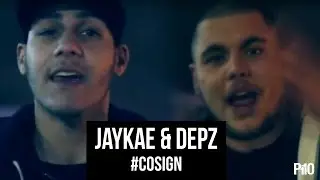 P110 - Jaykae & Depz #CoSign