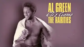 Al - Green — Eli's Game (Official Audio)