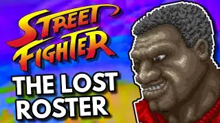 The Lost Original Street Fighter Roster