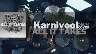 Karnivool - All It Takes (drum cover)