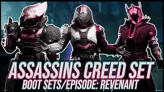 Destiny 2: Assassins Creed Boot Sets! | Episode: Revenant