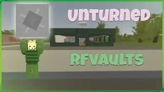 Best New Free Vaults Plugin in Unturned (RFVAULT)