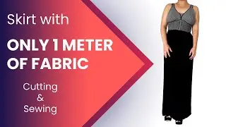Only 1 Meter of Fabric for Skirt Cutting and Sewing in 10 Minutes