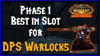 Phase 1 Best in Slot for Warlocks - Fire and Shadow Build - Season of Discovery