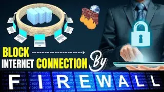 How to Prevent an Application from Accessing the Internet | Block A Program in Windows Firewall