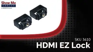 HDMI EZ Lock |  SKU 3610