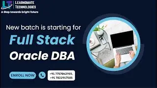 New Batch starting for Full Stack Oracle DBA | Learnomate technologies