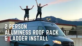 2 Person Aluminess Roof Rack & Ladder Install | 4x4 Sprinter Van Build