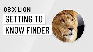 Mac OS X Lion: Getting to Know Finder