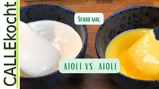 Aioli vs Aioli - Zweimal leckere Knoblauchcreme selber machen. Rezept