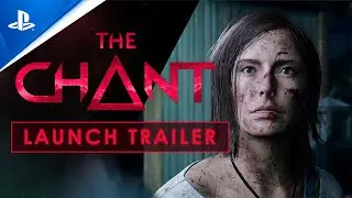 The Chant - Launch Trailer | PS5 Games