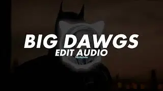 Big Dawgs - Hanumankind & Kalmi [Edit Audio]