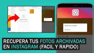 INSTAGRAM: COMO DESARCHIVAR UNA FOTO DE INSTAGRAM