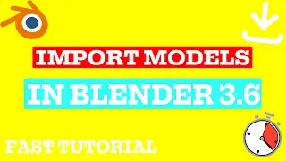 How to Import Models into Blender 3.6