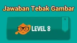 Tebak Gambar Level 8