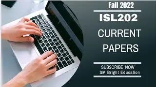 Isl202 || Final term current papers 2022||Final term preparation|| All in one📚✔️📝