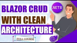 Completely master .NET 8 Blazor CRUD operations, MediatR and CQRS with Clean Architecture 🚀