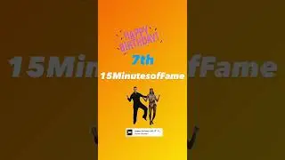 15MinutesofFame turns 7 today!!!