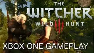 Official Xbox One Gameplay - The Witcher 3: Wild Hunt